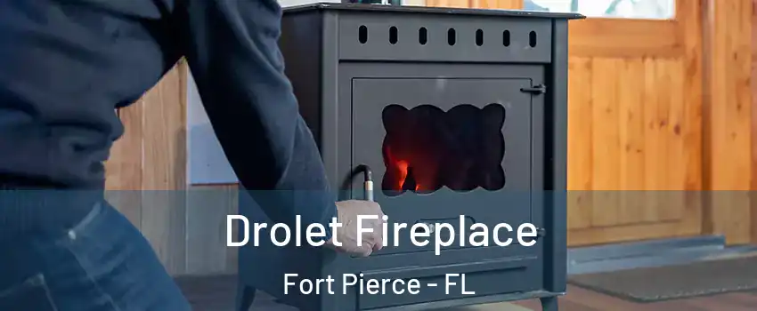  Drolet Fireplace Fort Pierce - FL